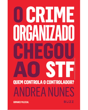 A CORTE INFILTRADA: QUEM CONTROLA O CONTROLADOR?