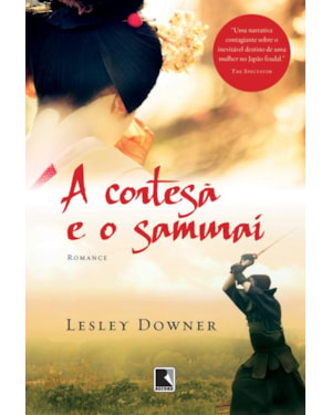 A CORTESÃ E O SAMURAI