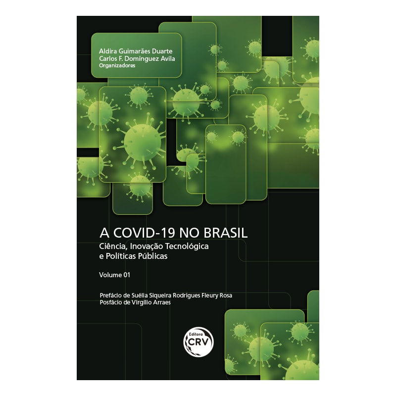 A COVID19 NO BRASIL: CIÊNCIA, INOVAÇÃO TECNOLÓGICA E POLÍTICAS PÚBLICAS