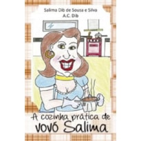 A cozinha prática de vovó salima