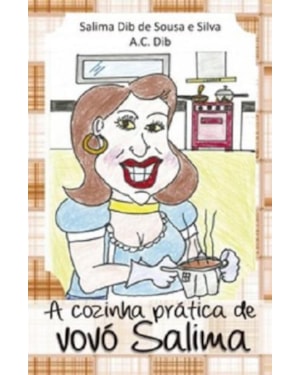 A cozinha prática de vovó salima