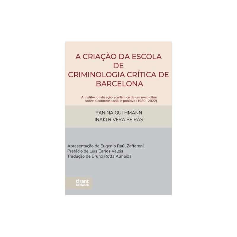 A CRIAÇÃO DA ESCOLA DE CRIMINOLOGIA CRÍTICA DE BARCELONA