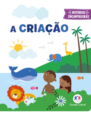 A CRIAÇÃO - LIVRO PEQUENO ALMOFADADO