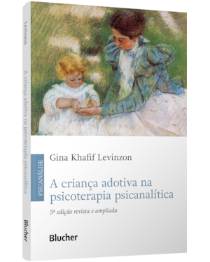 A criança adotiva na psicoterapia psicanalítica
