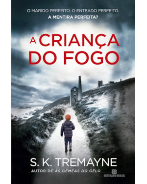 A CRIANÇA DO FOGO
