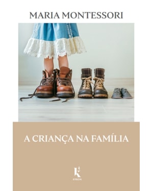 A CRIANÇA NA FAMÍLIA