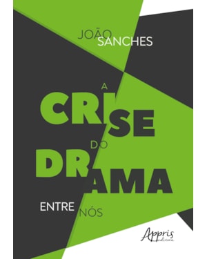 A CRISE DO DRAMA ENTRE NÓS