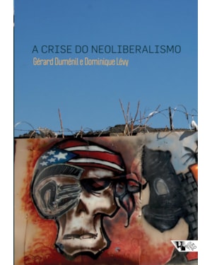 A crise do neoliberalismo