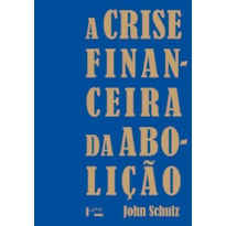 A crise financeira da abolição