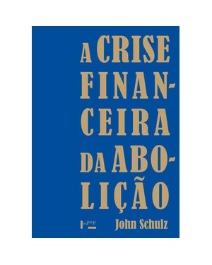 A crise financeira da abolição