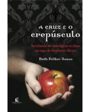 A CRUZ E O CREPÚSCULO