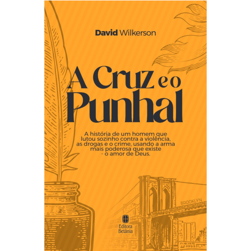A CRUZ E O PUNHAL NOVA EDIÇÃO: A HISTÓRIA DE UM HOMEM QUE LUTOU SOZINHO CONTRA A VIOLÊNCIA, AS DROGAS E O CRIME, USANDO A ARMA MAIS PODEROSA QUE EXISTE - O AMOR DE DEUS