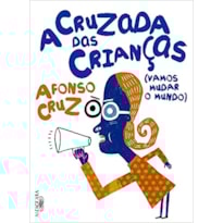 A CRUZADA DAS CRIANÇAS