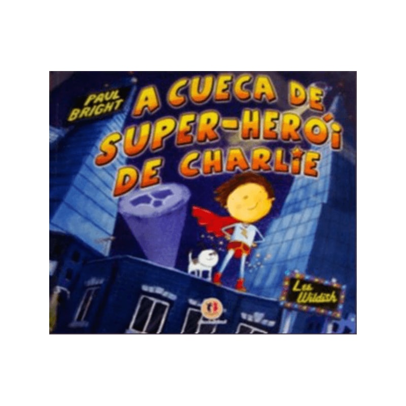 A cueca de super-herói do Charlie