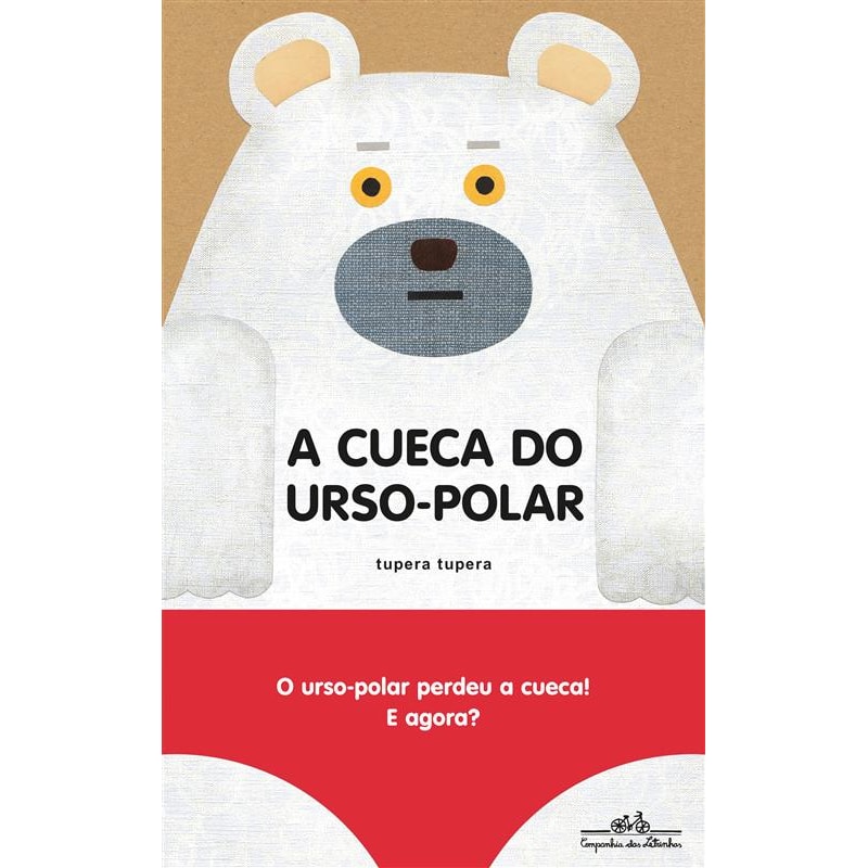 A CUECA DO URSO-POLAR