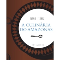 A CULINÁRIA DO AMAZONAS