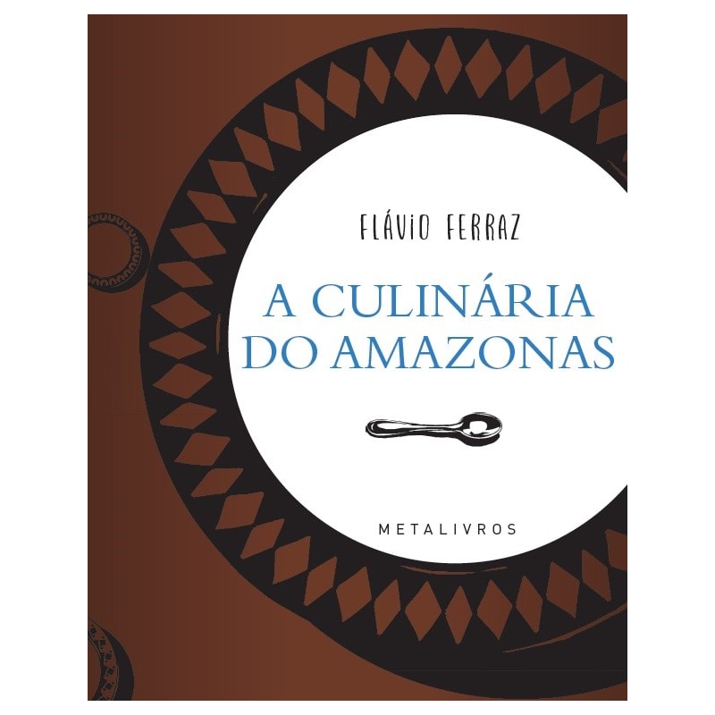 A CULINÁRIA DO AMAZONAS