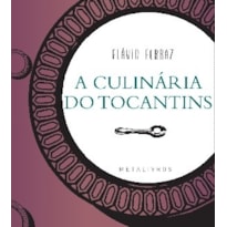 A CULINÁRIA DO TOCANTINS