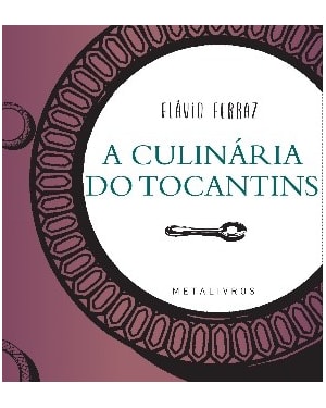 A CULINÁRIA DO TOCANTINS