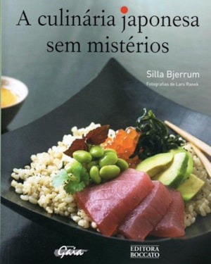 A culinária japonesa sem mistérios