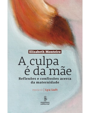 A CULPA É DA MÃE
