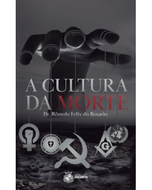 A CULTURA DA MORTE
