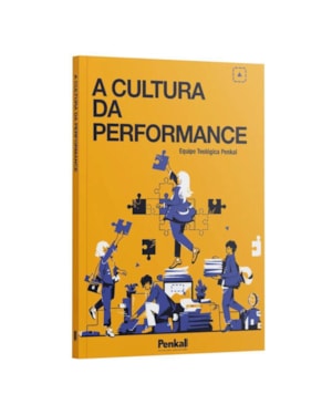 A CULTURA DA PERFORMACE