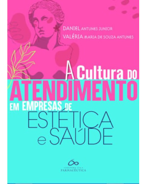 A cultura do atendimento em empresas de estética e saúde