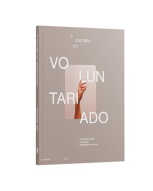 A CULTURA DO VOLUNTARIADO | EDUARDO REIS