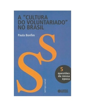A CULTURA DO VOLUNTARIADO NO BRASIL