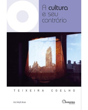 A CULTURA E SEU CONTRÁRIO