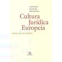 A cultura jurídica europeia: Síntese de um milénio