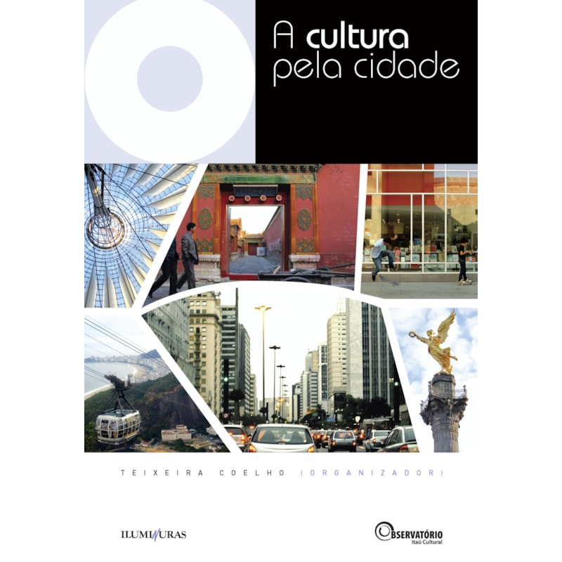 A CULTURA PELA CIDADE