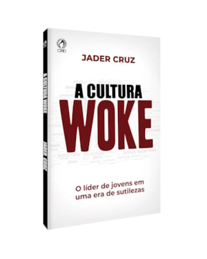 A CULTURA WOKE