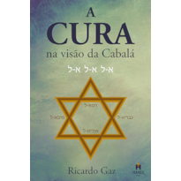 A CURA NA VISÃO DA CABALÁ