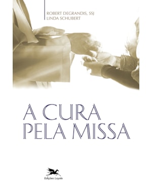 A CURA PELA MISSA