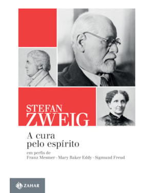 A CURA PELO ESPÍRITO: EM PERFIS DE FRANZ MESMER, MARY BAKER EDDY E SIGMUND FREUD