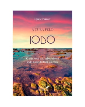 A CURA PELO IODO