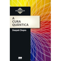 A CURA QUÂNTICA