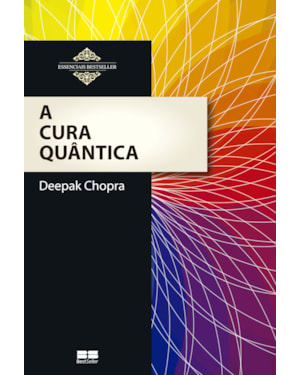 A CURA QUÂNTICA