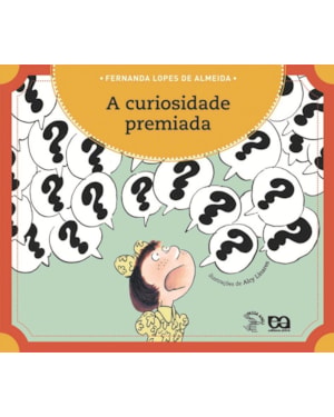 A CURIOSIDADE PREMIADA