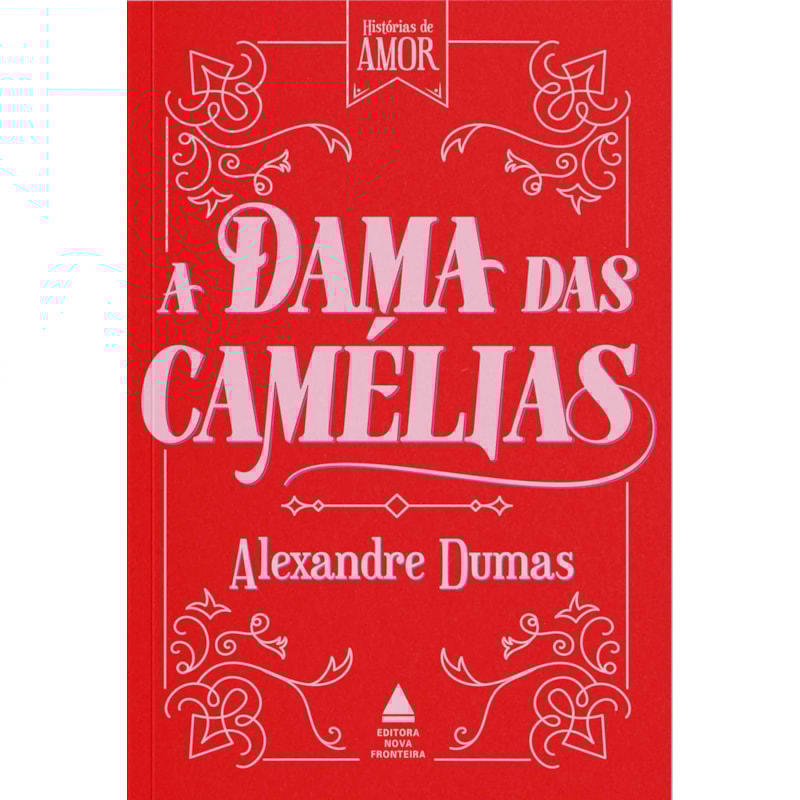 A DAMA DAS CAMÉLIAS