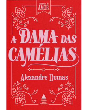 A DAMA DAS CAMÉLIAS