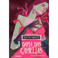 A DAMA DAS CAMÉLIAS