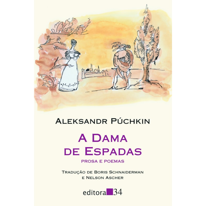 A dama de espadas: prosa e poemas