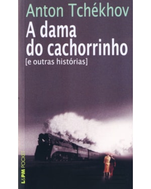 A dama do cachorrinho e outras histórias