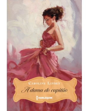 A DAMA DO CAPITÃO (PROCURA-SE UM DUQUE - LIVRO 2)