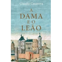A DAMA E O LEÃO A DAMA E O LEÃO