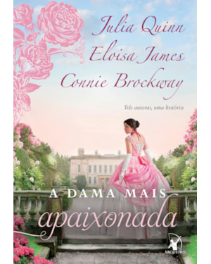 A DAMA MAIS APAIXONADA (A DAMA MAIS... - LIVRO 2)
