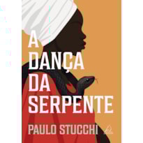 A dança da serpente
